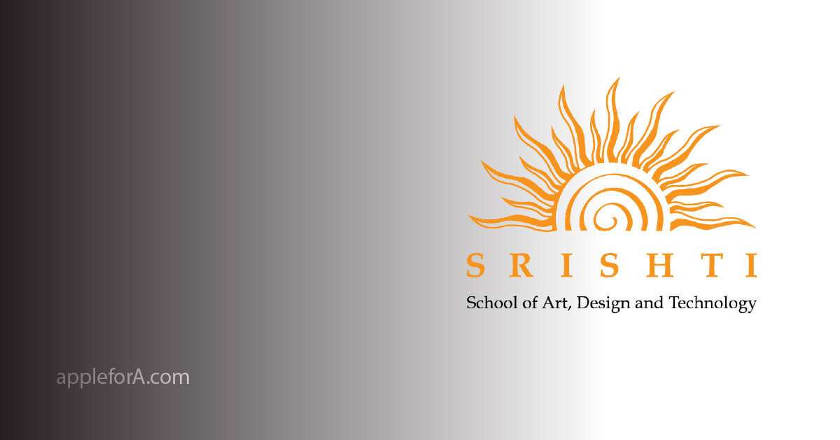 Srishti School of Art Design and Technology - appleforA